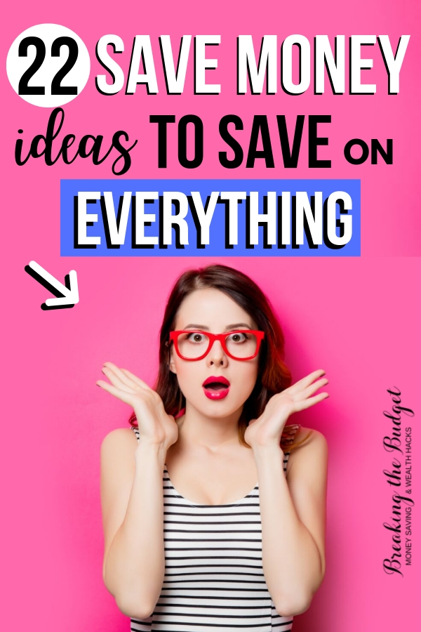 22 Simple Save Money Ideas to Boost Your Budget This Month